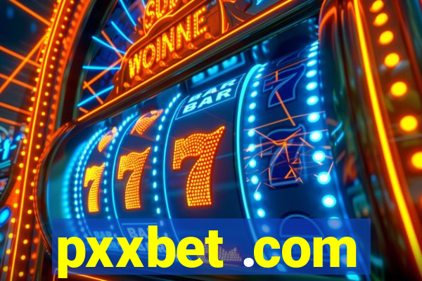 pxxbet .com